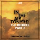 Chris Odd x Rizle - In The Air Tonight