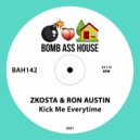 Zkosta & Ron Austin - Kick Me Everytime