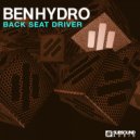 Ben Hydro - Backseat Driver