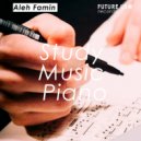 Aleh Famin - Study music Piano