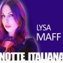 Lysa Maff & Guido Arcangeli - Notte Italiana (feat. Guido Arcangeli)