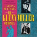 The Glenn Miller Orchestra - Falling Leaves