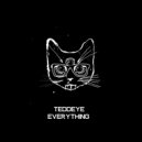 Teddeye - I Hear They Coming