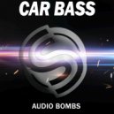 Car Bass - Audio Bombs