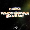 Cuebrick - Who's Gonna Save Me