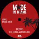 Oscar G, Robbie Rivera Feat. Katiahshé & Oba Frank Lords - Pressure