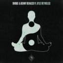DVBBS & Benny Benassi Ft. Kyle Reynolds - Body Mind Soul
