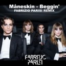 Måneskin - Beggin'