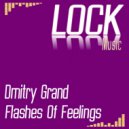Dmitry Grand - Flashes Of Feelings ()