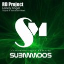 RD Project - Lonely Angel (Submersion Remix)