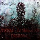 TREM - Oh not Down ()