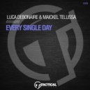 Luca Debonaire & Maickel Telussa - Every Single Day