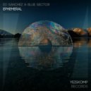 Ed Sanchez,Blue Sector - Ephemeral