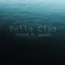 DNDM - Bella Ciao