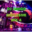 Dj Amigo - Exclusive mix 004