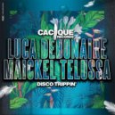Luca Debonaire feat. Maickel Telussa - Disco Trippin