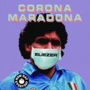 Eliezer - Corona Maradona