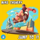 Mike Chenery - Jump To It