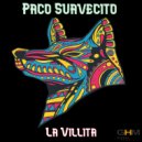 Paco Suavecito - La Villita