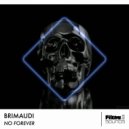 Brimaudi - No Forever