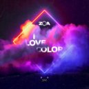 ZOA - I Love Color (Original Mix)