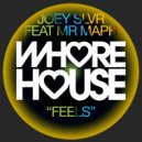 Joey SLVR Ft. Mr Maph - Feels