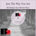 DJ Hakuei, Morris Revy - Just the Way You Are