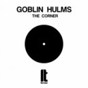Goblin Hulms - The Corner