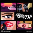 Mely Cantu - Burning Eyes