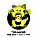 TheDJLawyer - Set It Off