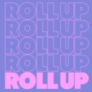Sam Dexter, Drive7, Lee Wilson - Roll Up