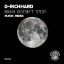 D-Richhard - Brain Doesn' t Stop