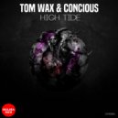 Tom Wax, concious - To The Light (Original Mix)