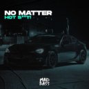 Hot Shit! - No Matter