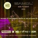 SAMOL - AIR FLIGHT #60 (New Mixes 2022)