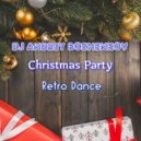 Dj Andrey Bozhenkov - Christmas Party. Retro Dance