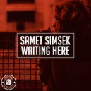 Samet Simsek - Waiting Here