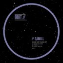 Samu.l - Good Die Young