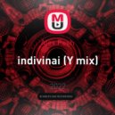 Alex Pesh - indivinai (Y mix)