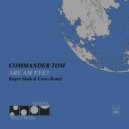 Commander Tom - Are Am Eye