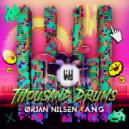 Orjan Nilsen x ANG - Thousand Drums