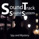 SoundTrack SoundSystem - Spy and Mystery