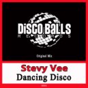 Stevy Vee - Dancing Disco
