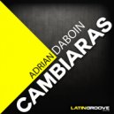 Adrian Daboin - Cambiaras