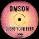 Omson - Close Your Eyes
