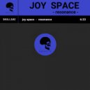 Joy Space - Resonance