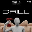 Mike & Laurent - Drill