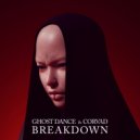 Ghost Dance, Corvad - Breakdown