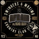 Swingers & Maximo ft. Cash Hays - Afraid