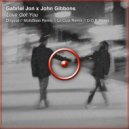 Gabriel Jon x John Gibbons - Love Got You